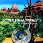 Mother Drum Journeys